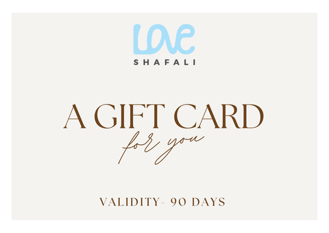 LoveShafali Gift Card